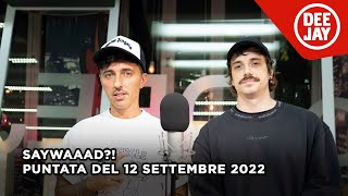 Franco126 ospite a SayWaaad – Puntata del 12 settembre 2022 [upl. by Benjamin]