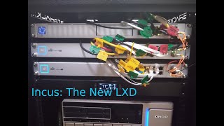 Incus The New LXD [upl. by Nuahc301]