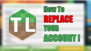 How to Replace Your Account in Tlauncher Minecraft  Remove Existing Email Address [upl. by Sallie]