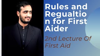 Rules Of First Aid In Urdu  Lecture 2nd  How to provide a first Aid  Basharat Ali [upl. by Geminian]