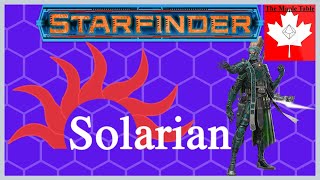 Starfinder Solarian  Lets Talk About the Solarian Class [upl. by Lebasile3]