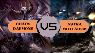 Chaos Daemons Vs Astra Militarum  Warhammer 40k Battle Report [upl. by Northington]