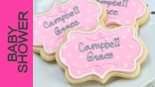 BABY SHOWER PLAQUE COOKIES [upl. by Allenod]