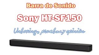 Barra de sonido Sony HTSF150 Unboxing pruebas y opinión [upl. by Hagerman]