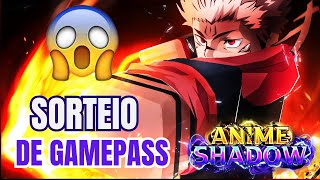 SORTEIO DE GAMEPASS EM BUSCA DO SUKUNA EVOLVED no ANIME SHADOW  ROBLOX 70K [upl. by Llenwahs429]