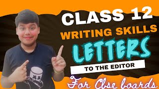 Formal Letters  Letter to Editor  Class 12  Creative Writing skill  English  Marking Scheme [upl. by Maxma682]