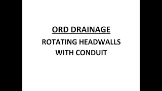 ORD Drainage  Rotating Headwall with Conduit [upl. by Rafiq]