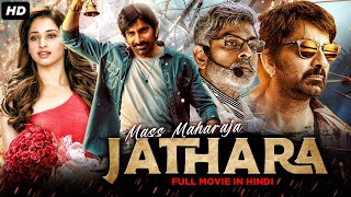 Mass Maharaja Jathara Full Movie Dubbed In Hindi  Ravi Teja Tamannaah Bhatia Boman Irani  Raashi [upl. by Nitsirhc15]