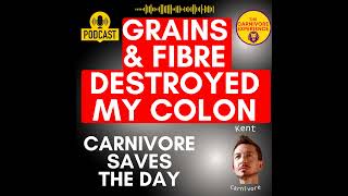 Kent Carnivores Colon Lost to Grain and Fibre Diet Shocking Outcome [upl. by Hannah]