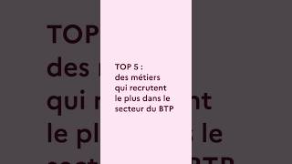 Top 5 des métiers qui recrutent le plus dans le secteur du BTP  FranceTravail [upl. by Bultman]