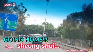 Going Home from sheung shui mtr station part 1 🫰♥️ DRIVERCHANNELTV74 [upl. by Roch337]