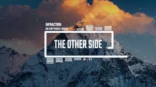 Cinematic Epic Romantic by Infraction No Copyright Music  The Other Side [upl. by Leonidas935]