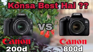 Canon 200d vs 800d which is best   Which one should buy [upl. by Wendell]