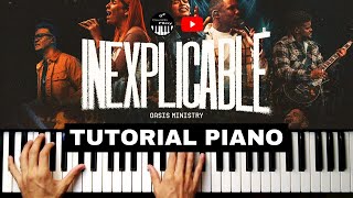 TUTORIAL PIANO INEXPLICABLE OASIS MINISTRY  ACORDES [upl. by Einnaf]