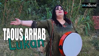 Taous Arhab  Lukan [upl. by Durward]