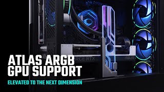 Atlas ARGB GPU Support  Elevated to the next dimension [upl. by Studner]