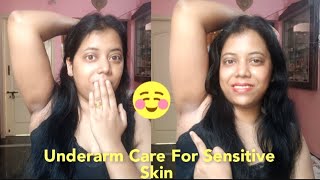 Underarm Care For Sensitive Skin  How To Get Beautiful Underarms BornaliPoddarOfficial [upl. by Atisor]