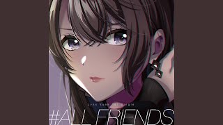 ALL FRIENDS [upl. by Ycnaf516]