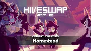 HIVESWAP Act 2 OST – 6 Homestead [upl. by Tish]