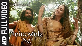 Nainowale Ne Full Video Song  Padmaavat  Deepika Padukone  Shahid Kapoor  Ranveer Singh [upl. by Fai630]