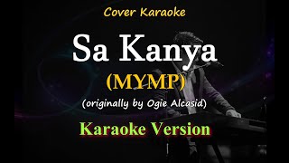 Sa Kanya  MYMP Karaoke Version [upl. by Jordison]