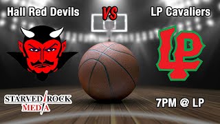 Hall Red Devils vs LP Cavaliers Basketball [upl. by Eilraep]