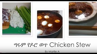 DORO WOT  የዶሮ ወጥ አሰራር  with recipe  Ethiopian Food  Martie A [upl. by Adley]