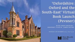 Oxfordshire Oxford and the SouthEast Virtual Book Launch Pevsner [upl. by Ahsinirt]