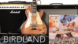 Birdland  Weather Report Guitar Cover [upl. by Thema]