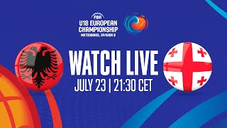 Albania v Georgia  Full Basketball Game  FIBA U18 European Championship 2023  Division B [upl. by Ahsilyt]