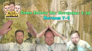 Come Follow Me  Mormon 79  THREE BROTHERS [upl. by Nytsirc716]