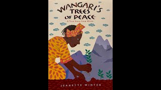 Childrens Read Aloud Wangaris Trees of Peace by Jeanette Winter [upl. by Dix]