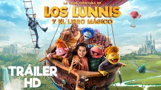 LA GRAN AVENTURA DE LOS LUNNIS Y EL LIBRO MÁGICO Tráiler oficial Ya en cines [upl. by Trinette]