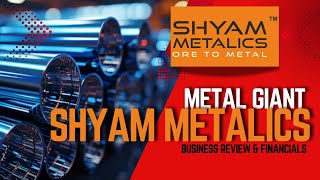 Shyam Metalics share Analysis 2024  Indepth analysis amp Company Review 2024 [upl. by Kotick]