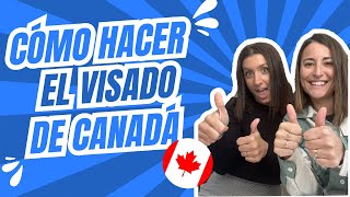 QUE NO TE TIMEN Cómo hacer el visado de Canadá paso a paso con la web oficial [upl. by Anyal424]