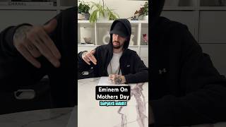 Eminem On Mothers Day [upl. by Mauro]