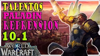 Talentos Paladín Reprensión PVE  WoW Dragonflight 101  1015 [upl. by Dreddy898]