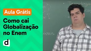 AO VIVO  COMO CAI GLOBALIZAÇÃO NO ENEM  DESCOMPLICA [upl. by Harlie]