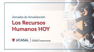 Jornadas de Actualización  Los Recursos Humanos Hoy [upl. by Nettle]