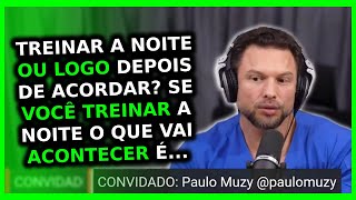 QUAL MELHOR HORÁRIO PARA TREINAR MUSCULAÇÃO AJUDA NA MEMÓRIA  Paulo Muzy Ironberg Podcast Cariani [upl. by Ateuqirne]