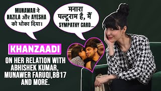 Khanzaadi First Open Interview On BIGBOSS And Her Life  Abhishek  Munawar  Ankita  Health Issues [upl. by Medlin]