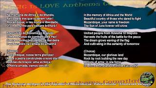 Mozambique National Anthem with music vocal and lyrics Portuguese wEnglish Transl ABRIDGE VERSION [upl. by Esther819]