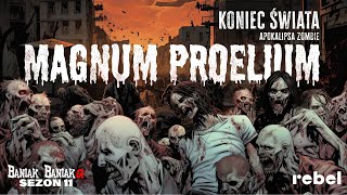 🎲Magnum Proelium 04 Apokalipsa Zombie rebelpl koniecswiata apokalipsazombie [upl. by Marguerite828]