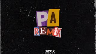 PA REMIX Nicox Dj TiniStoessel [upl. by Gamal]