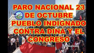 23 DE OCTUBRE PARO NACIONAL DE TRANSPORTISTAS Y DIVERSOS SECTORES DE LA POBLACÓN CONTRA DINA CONGR [upl. by Joiner]