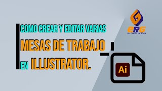 COMO CREAR Y EDITAR VARIAS MESAS DE TRABAJO EN ADOBE ILLUSTRATOR [upl. by Reamy]