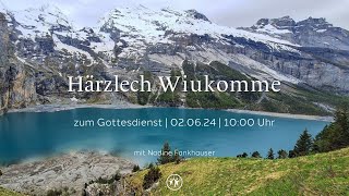 Gottesdienst  2 Juni 24  Pfimi Burgdorf [upl. by Norrv476]