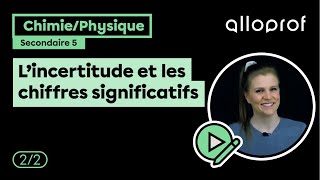 L’incertitude et les chiffres significatifs 22  Chimie et Physique  Alloprof [upl. by Pattie]