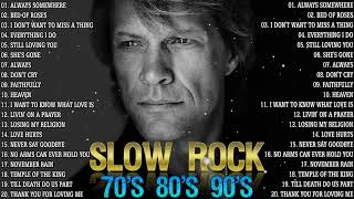 Slow Rock Ballads 70s 80s 90s  Bon Jovi Led Zeppelin Scorpion U2 Eagles Aerosmith GNR Vol2 [upl. by Mufi350]