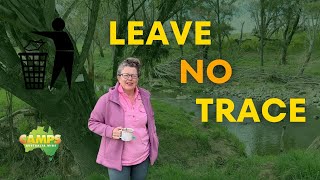 CampsTalk  How To Leave No Trace [upl. by Belier783]